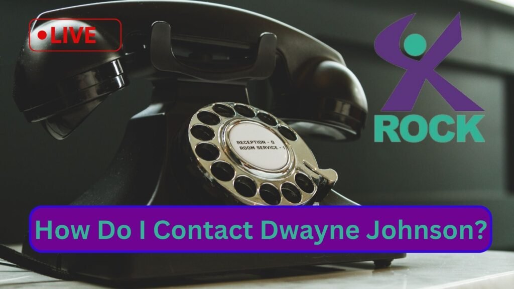 How do I contact Dwayne Johnson?