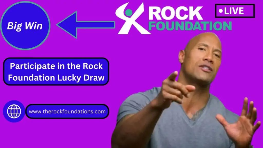 Participate in the Rock Foundation Lucky Draw Participate in the Rock Foundation Lucky Draw